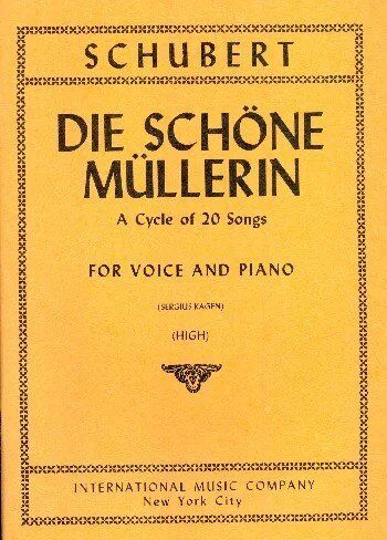 Die Schone Mullerin Op 25 by Franz Schubert for Voice - International Music Company