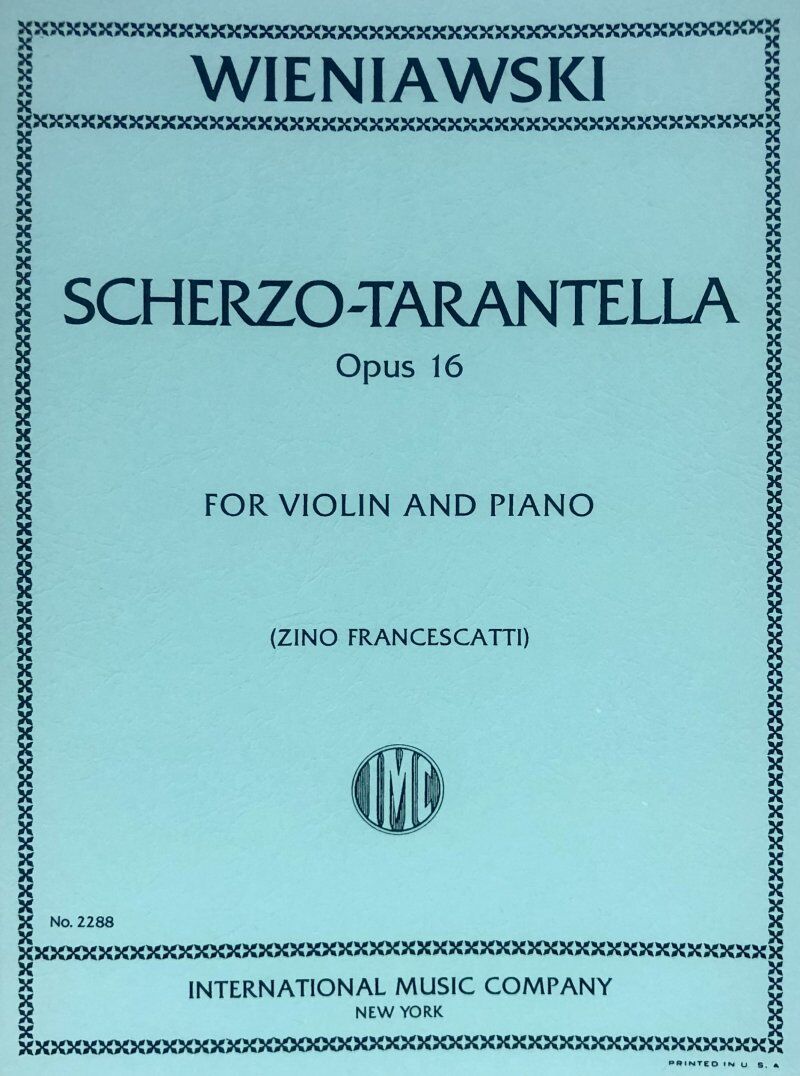 Scherzo-Tarantella Op. 16 for Violin and Piano by Henri Wieniawski