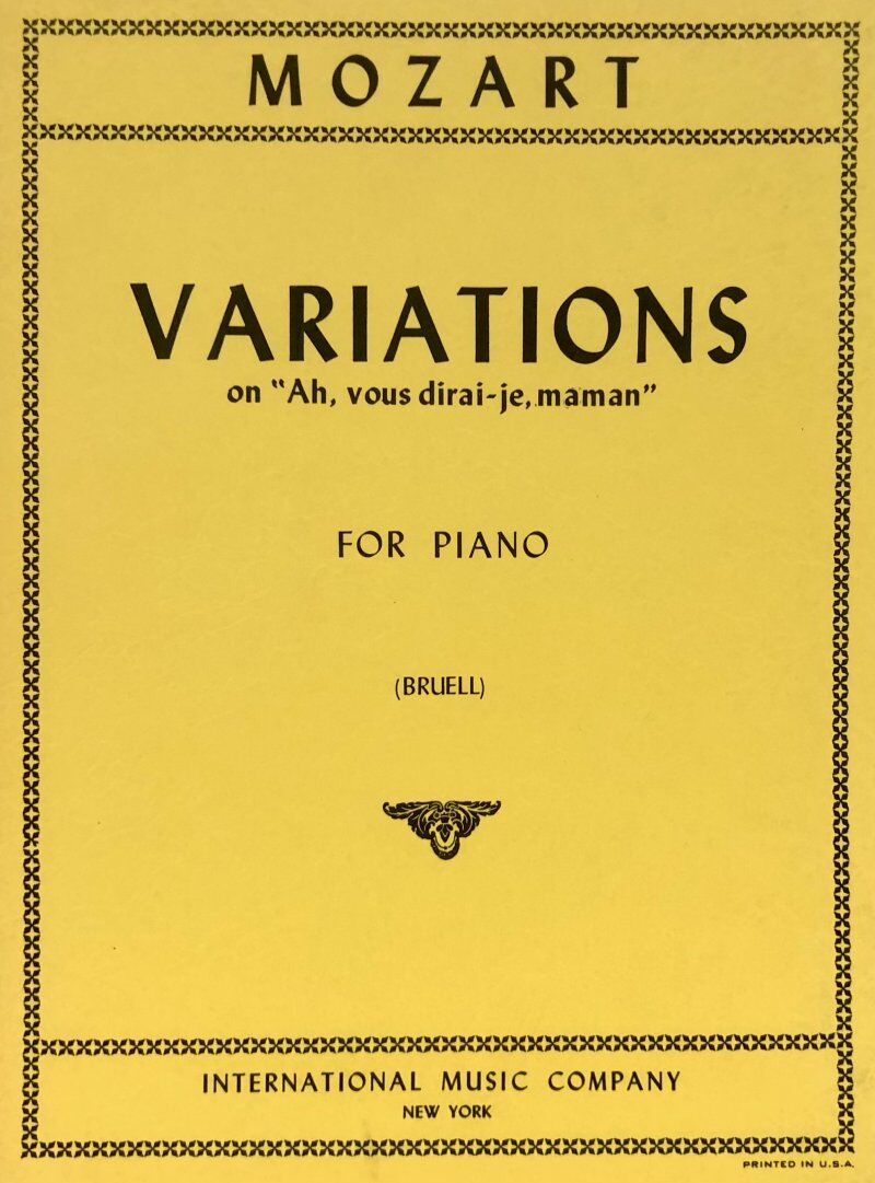 Variations on Ah, vous dirai-je, maman K 265 for Piano Solo by Mozart