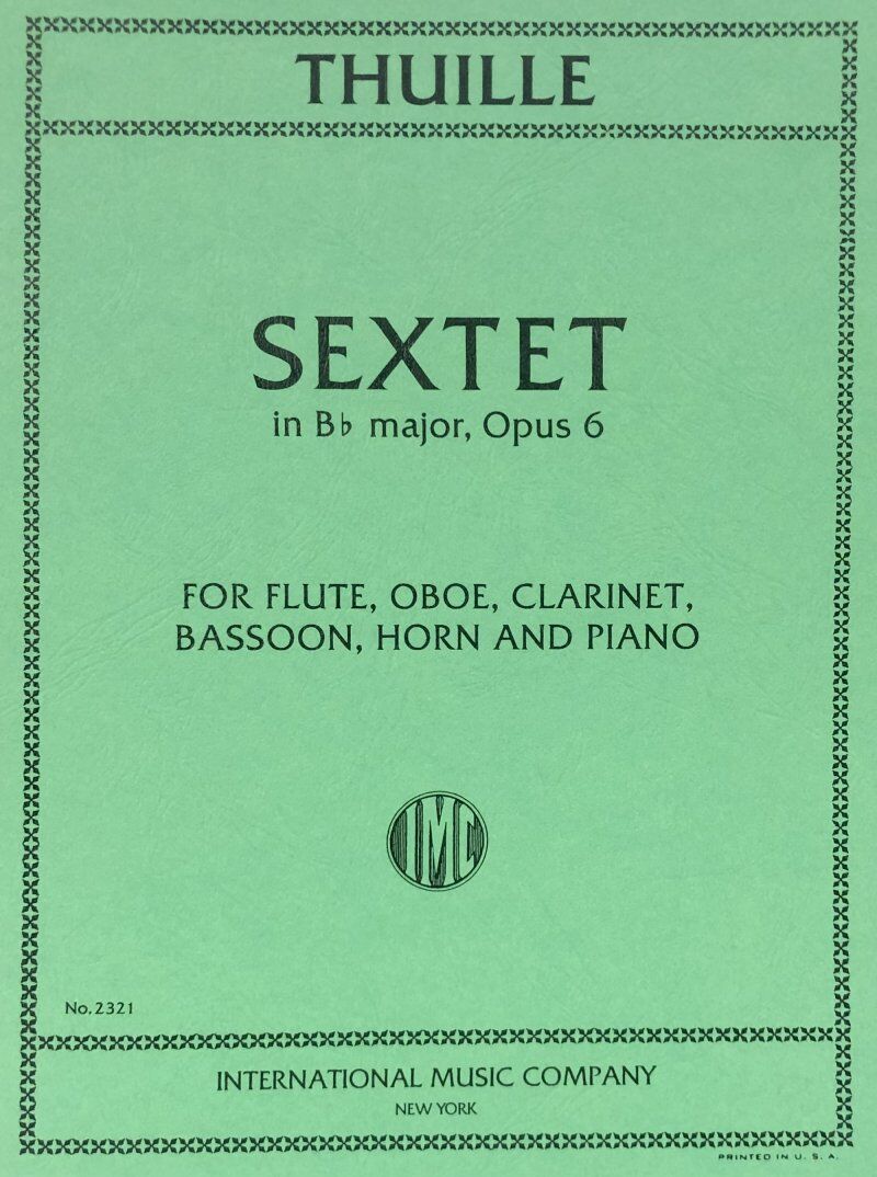Thuille - Sextet in B Flat Major Op. 6 for Flute, Bassoon, Clarinet, Oboe, and Piano, Score and Parts