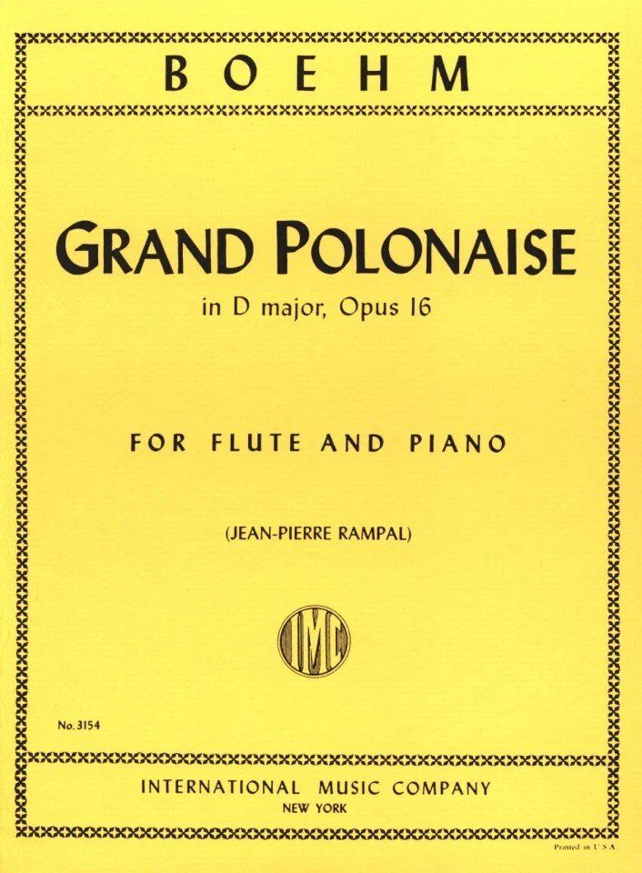 Bohm Grand Polonaise Op. 16 for Flute and Piano, Edited by Jean Pierre Rampal, International Music Company