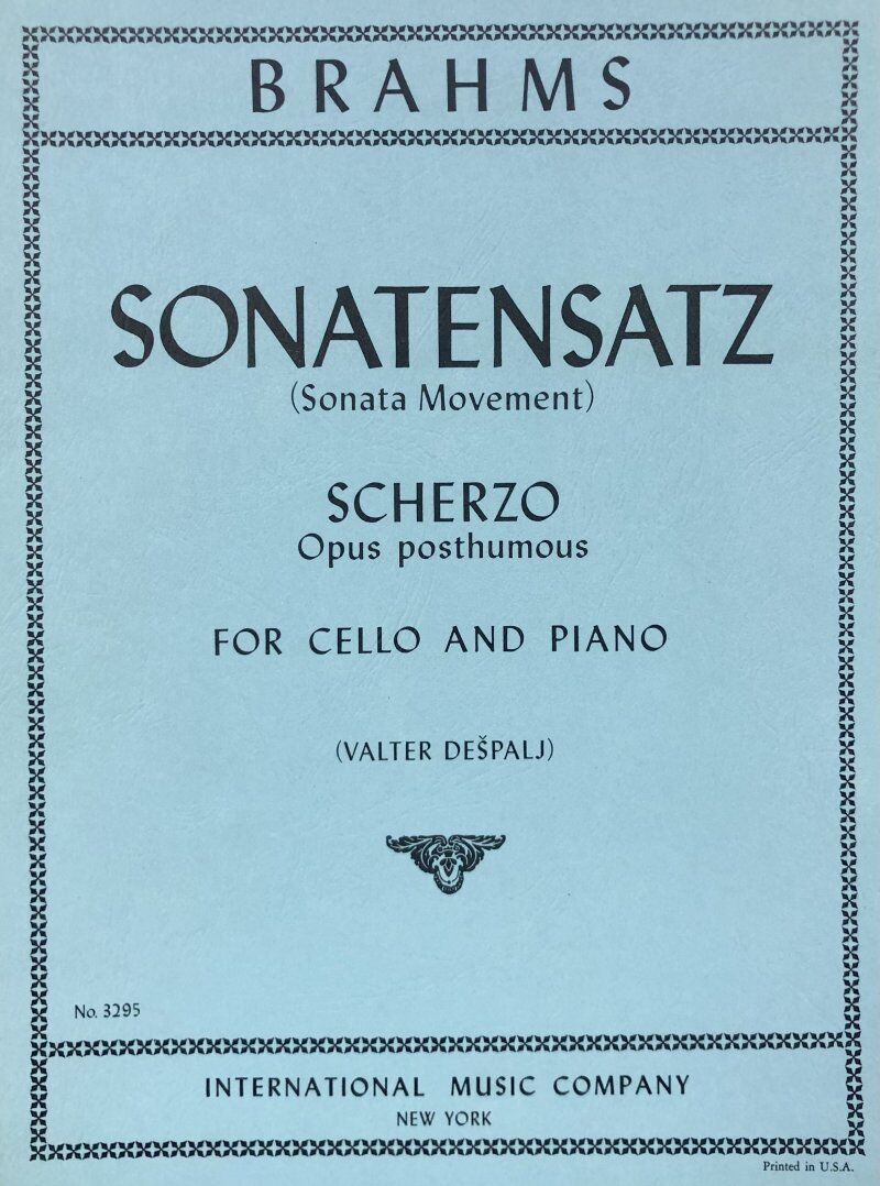 Brahms Sonatensatz Op. Posth for Cello and Piano, Edited by Valter Despalj, Score and Part