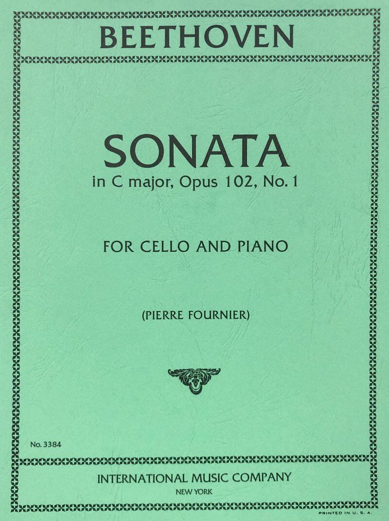 Beethoven Sonata in C Minor Op. 102 No. 1 for Cello and Piano, Edited by Pierre Fournier, Score and Part