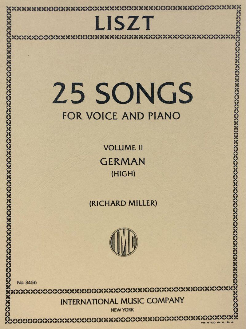 Songs by Franz Liszt for High Voice and Piano, Volume 2