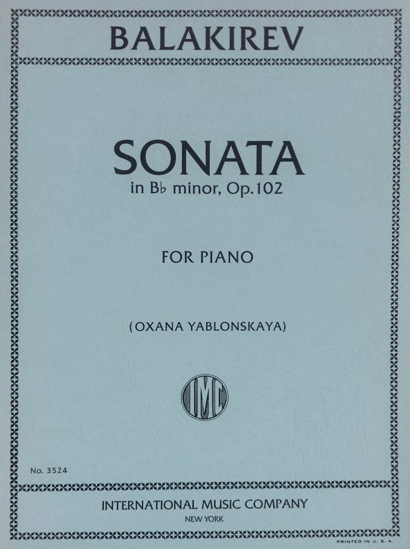 Balakirev - Sonata in B Flat Minor Op. 102 for Piano