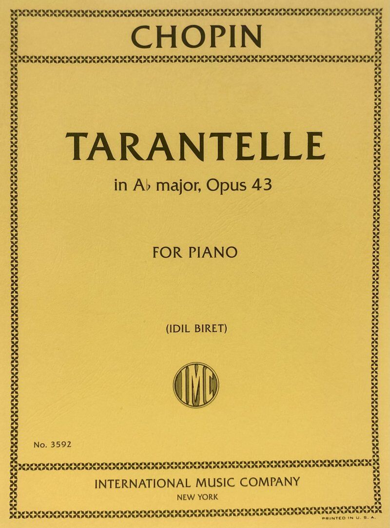 Tarantelle Op 43 A Flat Ed Biret for Piano Solo, Full Score, 36 Pages, Composed by Frederic Chopin, Edited by Graham Bastable