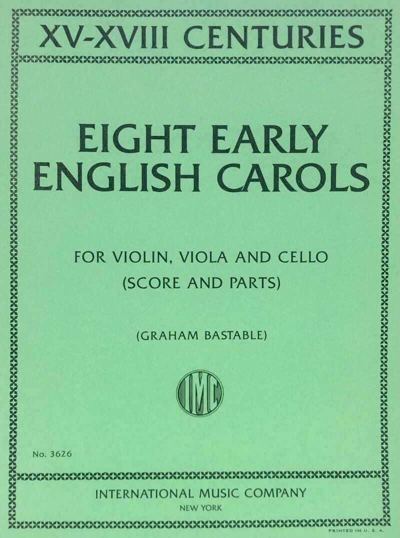 Eight Early English Carols for Violin, Viola, Cello - Score and Set of Parts