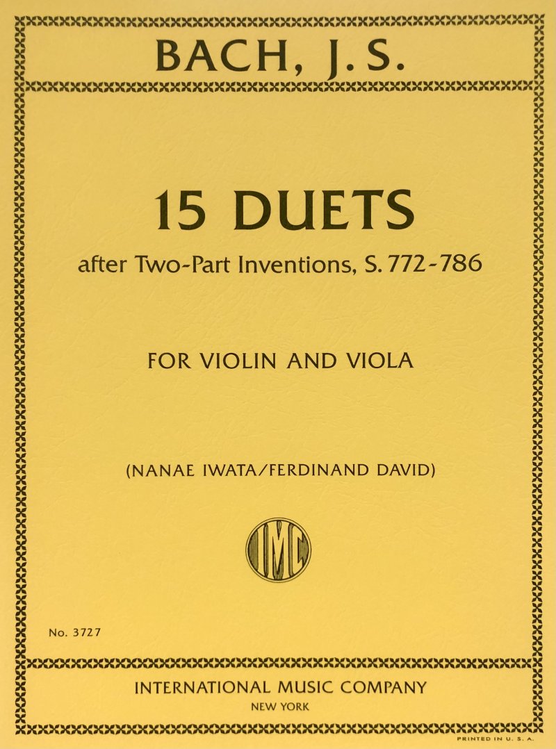 Bach: 15 Duets — 2-Part Inventions for Violin & Viola, arr. Ferdinand David (International Music Company)