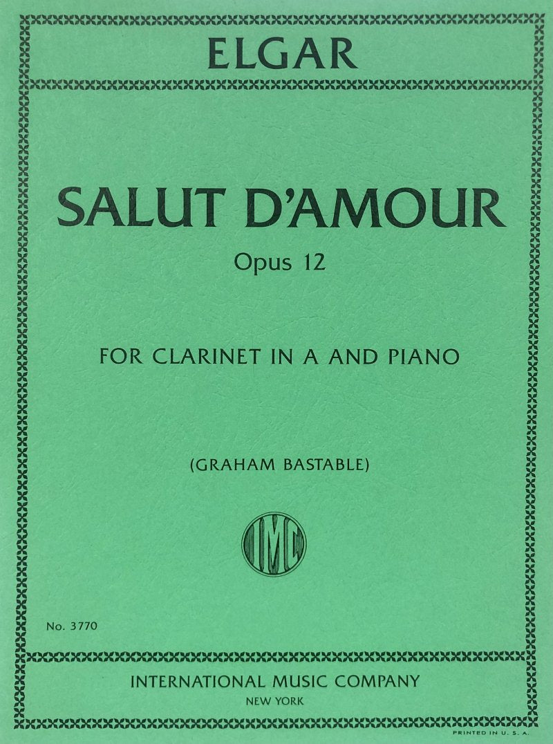 Elgar: Salut d'Amour, Op. 12 — Clarinet & Piano (International Music Company)