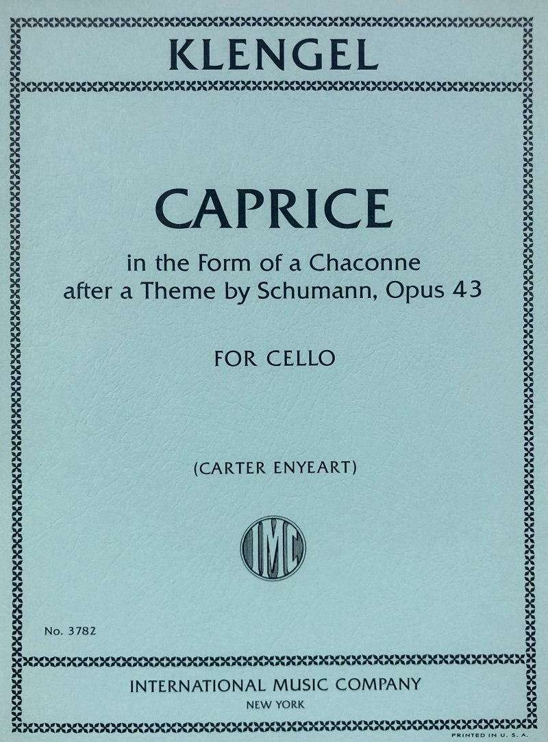 Klengel: Caprice in the Form of a Chaconne, Op. 43 — Cello Solo (International Music Company)