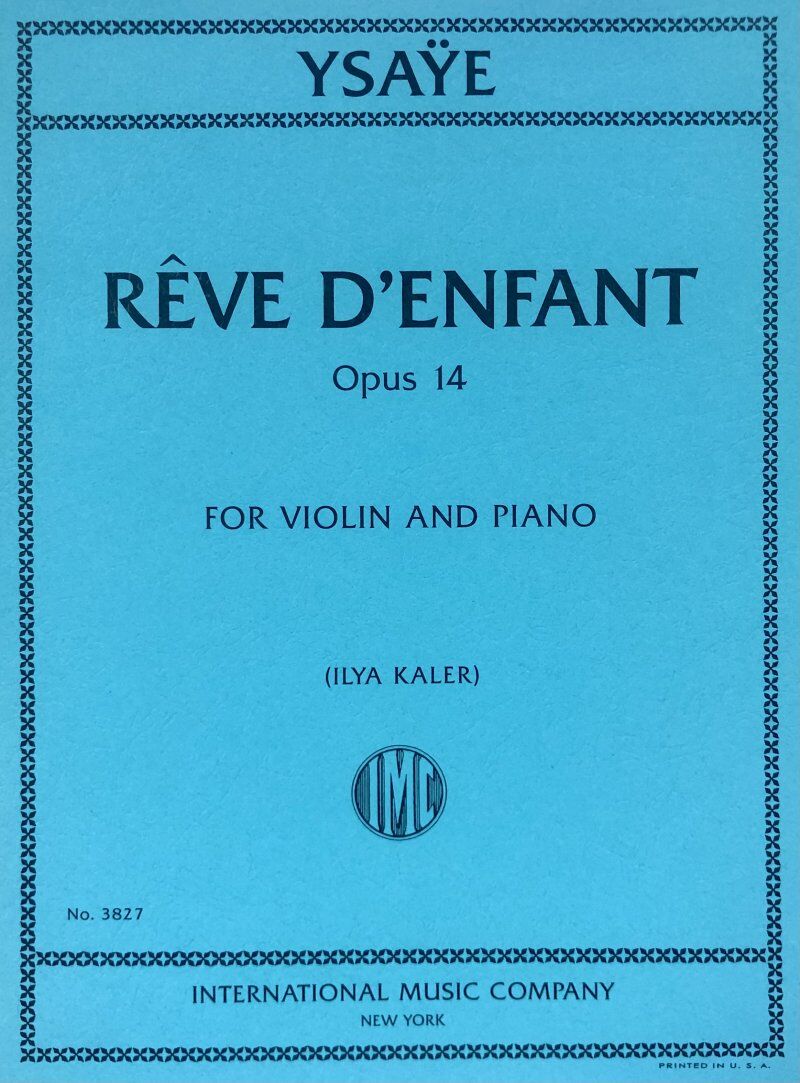 Ysaye - Reve d'Enfant Op 14 for Violin/Piano, 1 Page, International Music Company