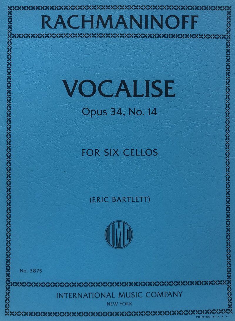 Rachmaninoff Vocalise Op. 34 No. 14 for 6 Cellos - Arranged by Eric Bartlett, 10 Pages, International Music Company