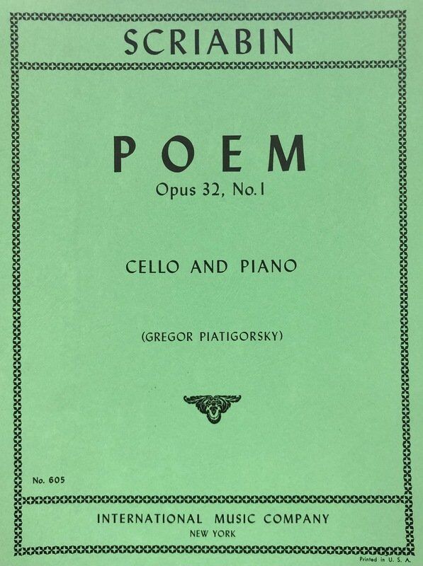 Scriabin - Poem Op. 32 No. 1 for Cello and Piano by International Music Company