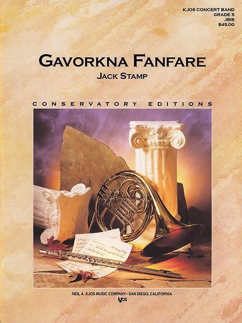 Gavorkna Fanfare for Full Band by Neil A. Kjos Music Company, 65 Pages