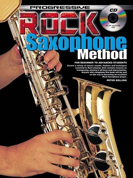 Progressive Rock Saxophone Method Book with CD for Alto, Tenor, Soprano, Baritone Saxophones