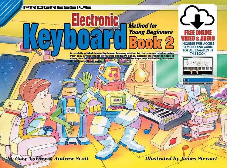 Progressive Keyboard Book 2 for Young Beginners with Online Video & Audio Access