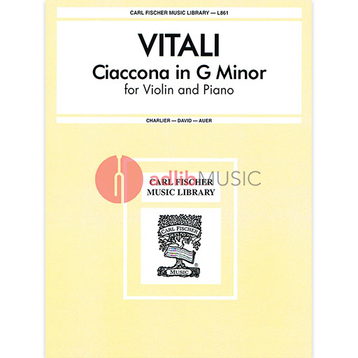 Chaconne in G Minor for Violin and Piano by Tomaso Antonio Vitali - Charlier Carl Fischer
