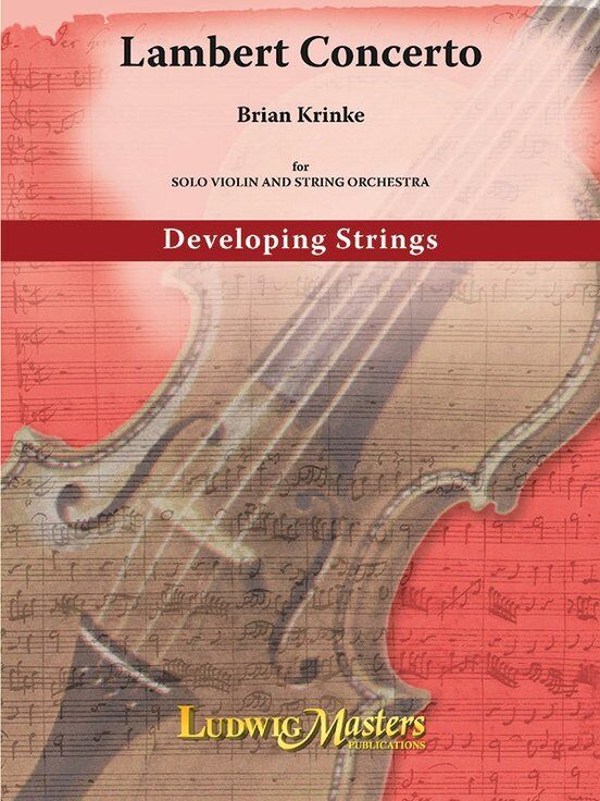 Lambert Concerto for Violin/String Orchestra by Brian Krinke - LudwigMasters Publications