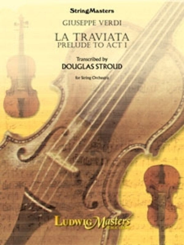 La Traviata Prelude To Act 1 Arr Douglas Set C
