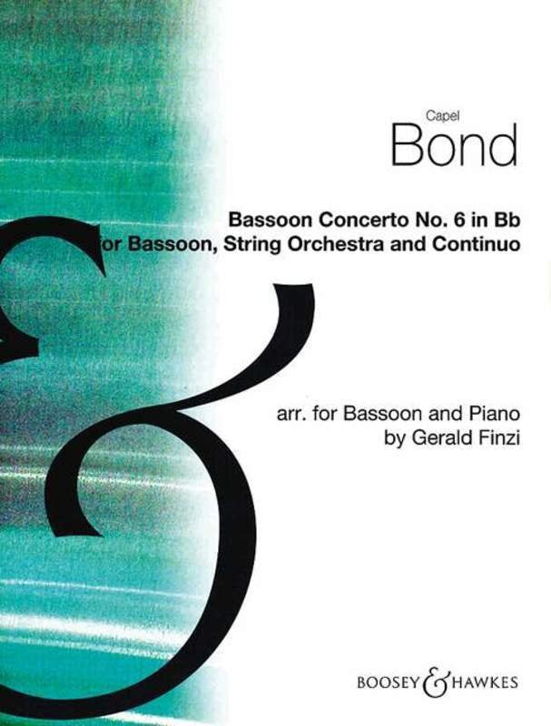 Capel Bond: Bassoon Concerto No. 6 — Bassoon & Piano, arr. Gerald Finzi (Boosey & Hawkes)