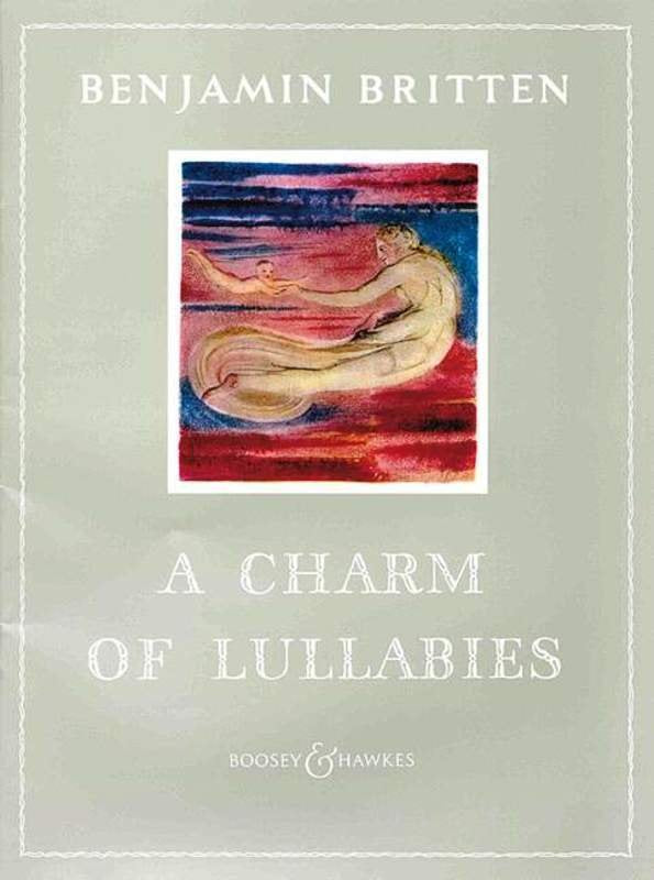 Benjamin Britten: A Charm of Lullabies — Medium Voice & Piano (Boosey & Hawkes)