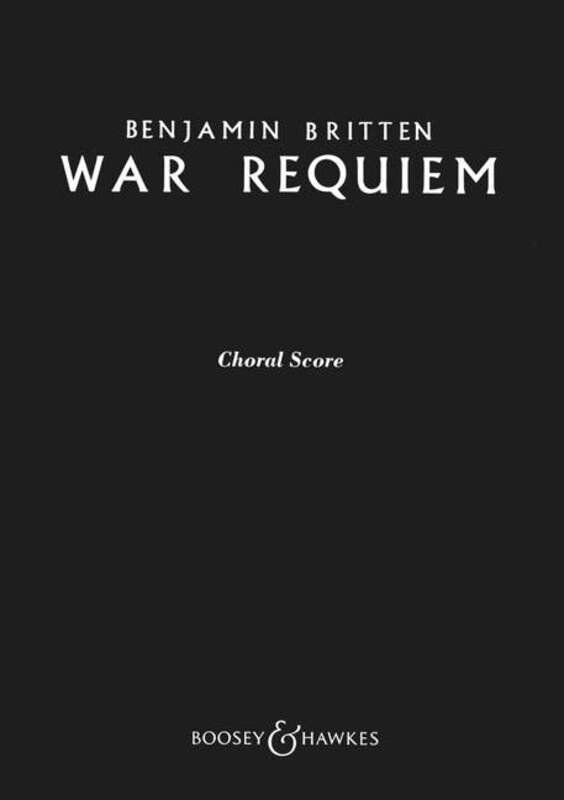 Britten War Requiem Op. 66 Choral Score, 80 Pages, Published by Boosey & Hawkes