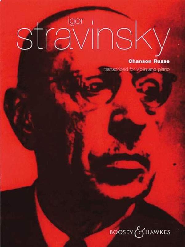 Stravinsky - Chanson Russe For Violin/Piano (Boosey & Hawkes)