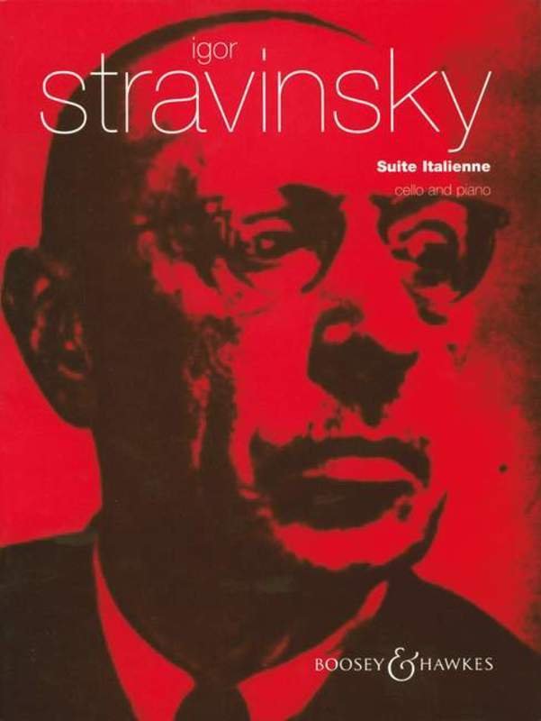 Stravinsky: Suite Italienne — Cello & Piano, arr. Gregor Piatigorsky (Boosey & Hawkes)