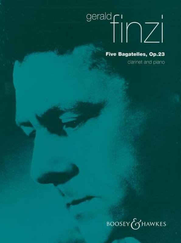 Finzi - Five Bagatelles Op 23 Clarinet/Piano (Boosey & Hawkes)