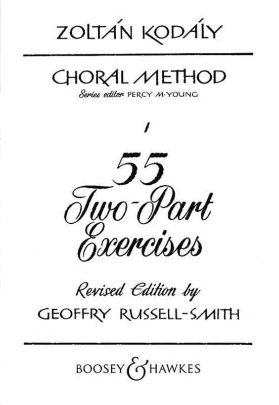 Kodály: 55 Two-Part Exercises, arr. Percy M. Young (Boosey & Hawkes)