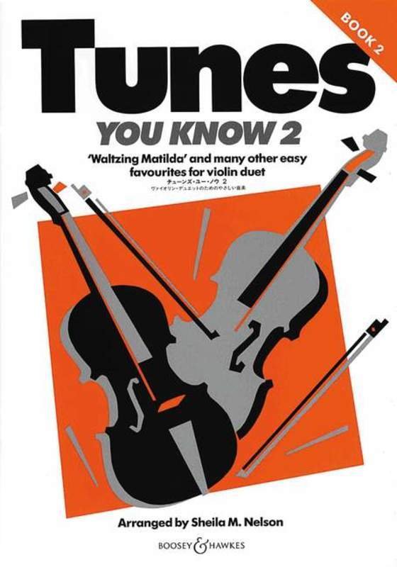 Tunes You Know, Book 2 — Violin Duet — arr. Sheila Mary Nelson (Boosey & Hawkes)