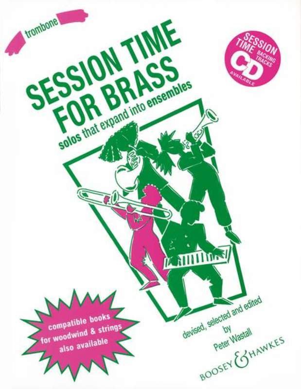Session Time for Brass — Trombone Part — Peter Wastall (Boosey & Hawkes)