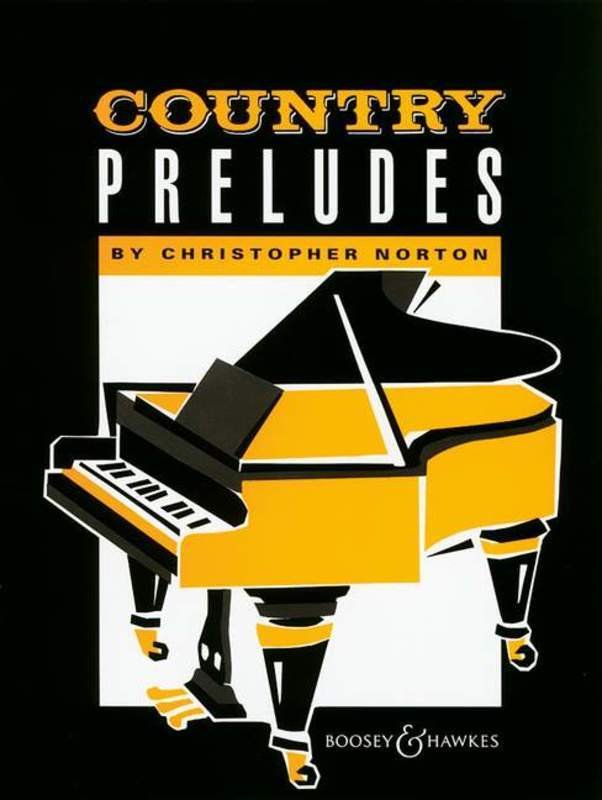 Norton: Country Preludes for Piano — Christopher Norton (Boosey & Hawkes)