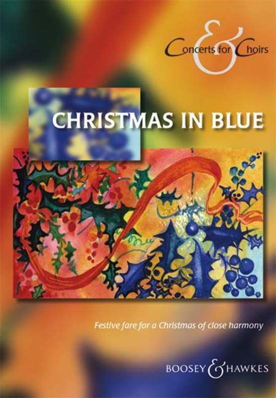 Christmas in Blue — Concerts for Choirs SATB