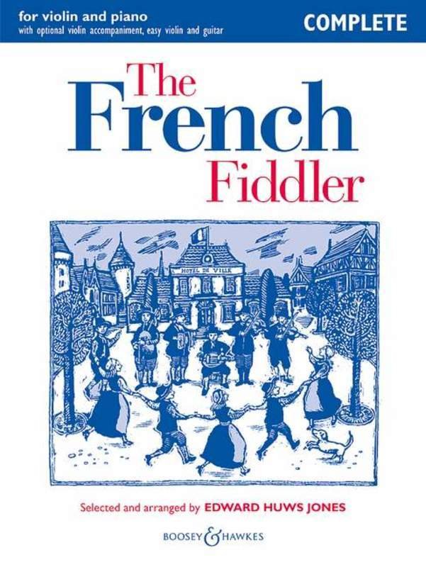French Fiddler — Complete Edition, Violin & Piano, arr. Huws Jones (Boosey & Hawkes)