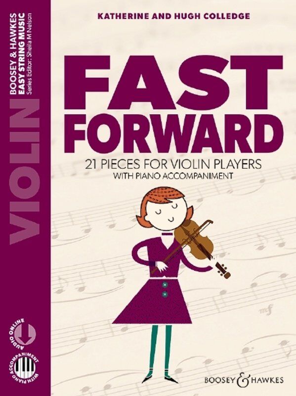 Fast Forward - Violin (New Edition) by Hugh Colledge & Katherine Colledge, Boosey & Hawkes, 48 pages, Easy String Music Series