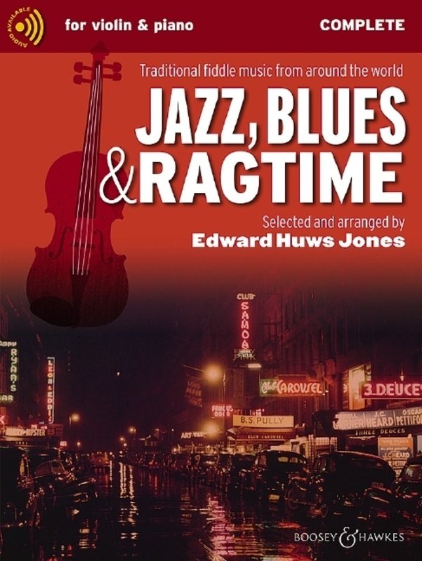 Jazz, Blues & Ragtime Complete for Violin and Piano by Edward Huws Jones, Boosey & Hawkes, 68 Pages, Fiddler Collection