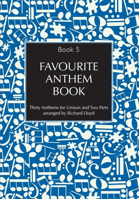 Favourite Anthem Bk 5 Unison/2 Part Softcover Book
