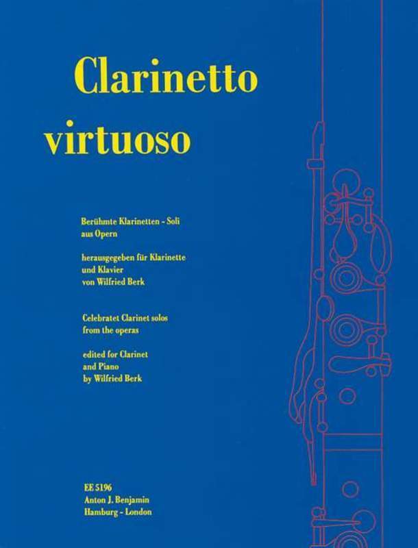 Clarinetto Virtuoso Operatic Solos W Piano Book