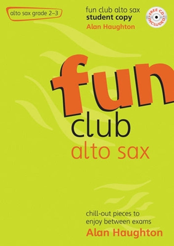 Fun Club Alto Sax Grade 2-3 Student Copy Bk/Cd Softcover/CD (Alto Saxophone)