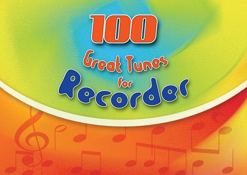 100 Great Tunes For Recorder Softcover Book (Recorder)
