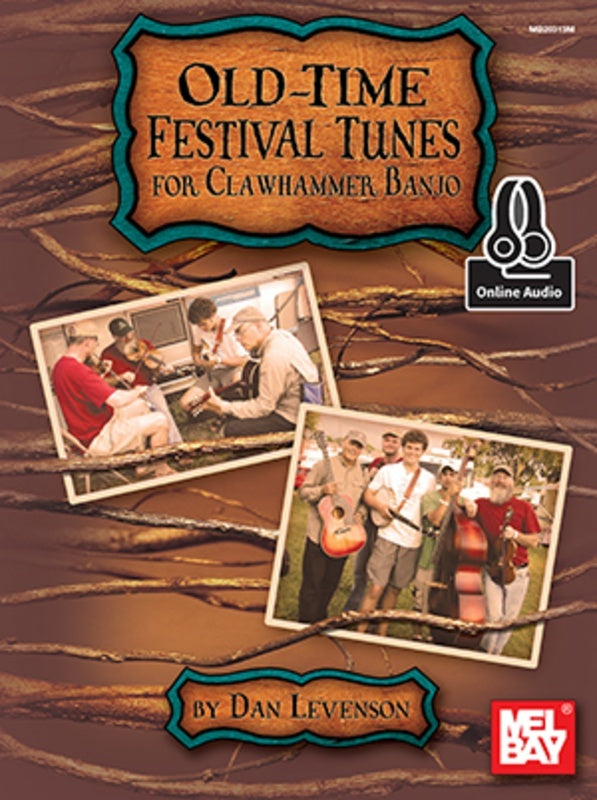 Old-Time Festival Tunes For Clawhammer Banjo Book/Oa (Softcover Book/Online Audio) Book