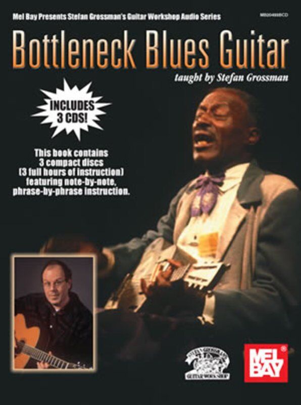Bottleneck Blues Guitar by Stefan Grossman - Guitar Lessons with Audio CDs