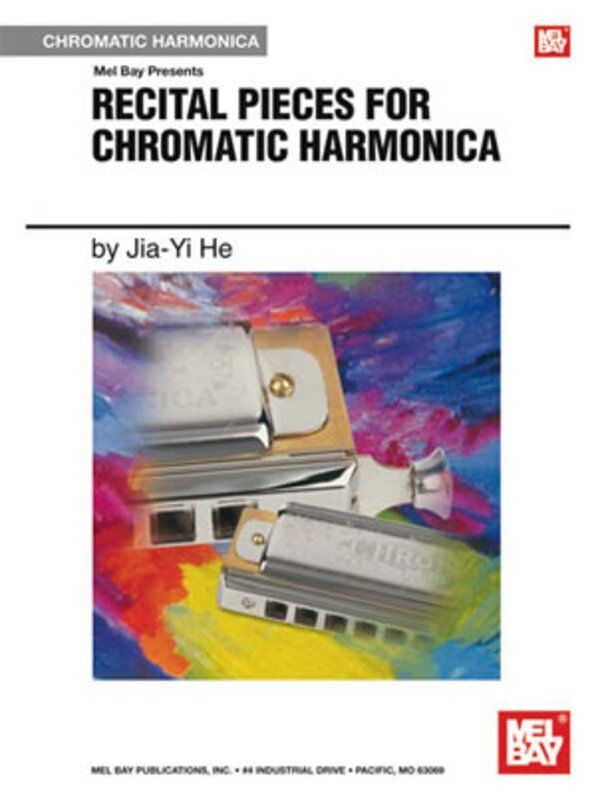Recital Pieces for Chromatic Harmonica by Mel Bay Publications