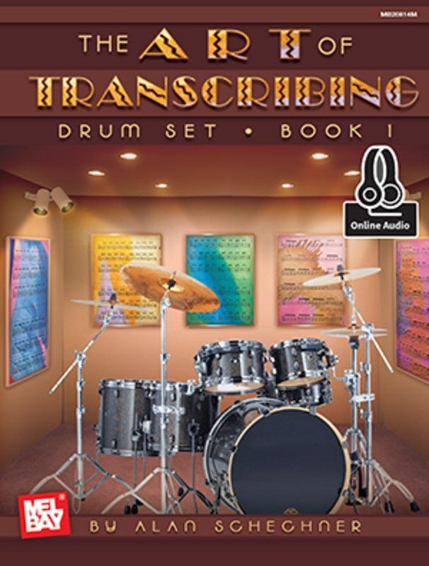 Art Of Transcribing - Drum Set Book 1 Book/Oa (Softcover Book/Online Audio) Book
