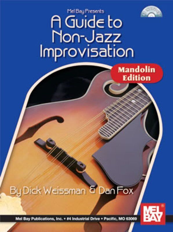 A Guide to Non Jazz Improvisation Mandolin Book/CD by Mel Bay Publications