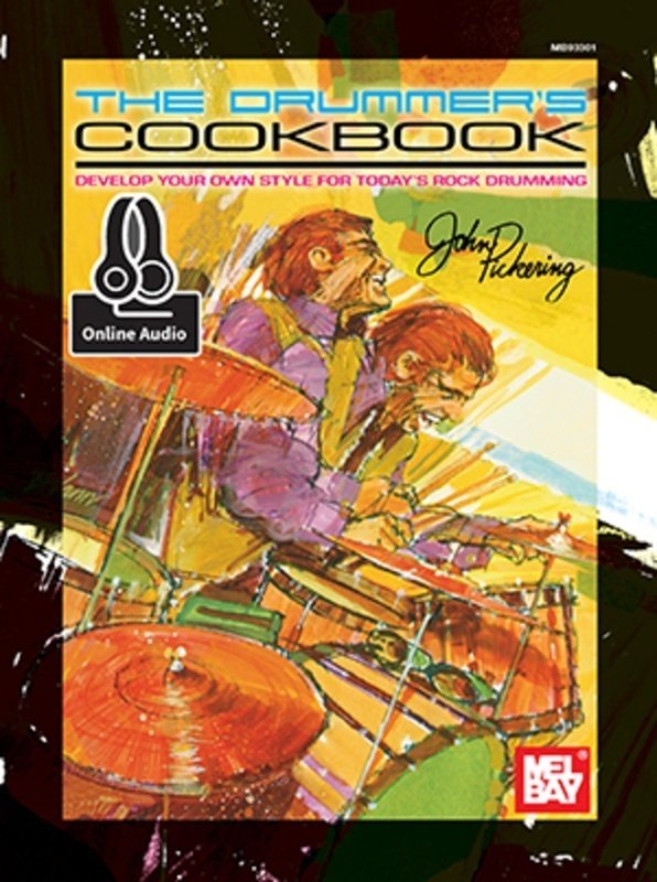 The Drummer's Cookbook — Book/Online Audio (Mel Bay Publications)