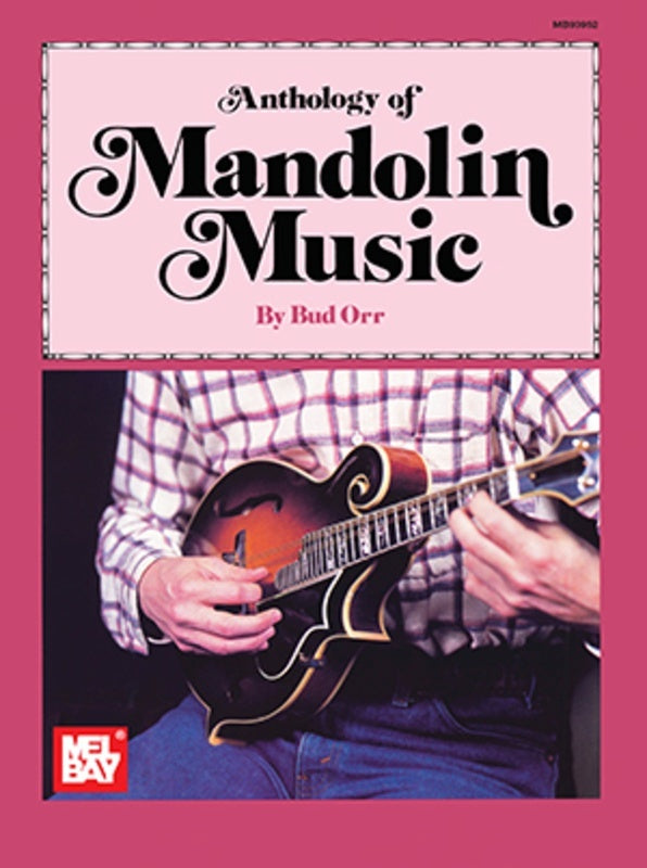Anthology Of Mandolin Music (Softcover Book)