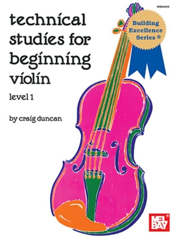 Technical Studies for Beginning Violin by Craig Duncan, Mel Bay Publications, 32 Pages, Suzuki Supplement, 85 Exercises, Graded Lessons