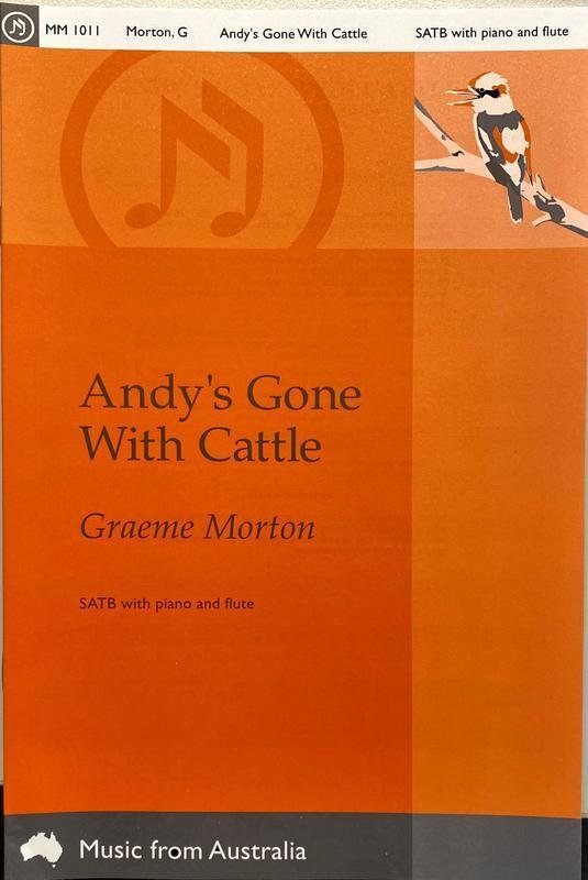 Ralph Morton: Andy's Gone with Cattle — SATB (Morton Music)